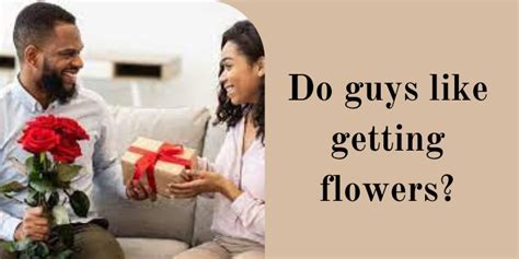 Do Men Like Getting Flowers? Exploring the Unspoken Language of Gifts