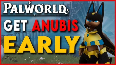 How to Get Anubis Palworld Breeding: Unlocking the Secrets of Mythical Creature Pairing